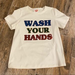 NWOT Wash Your Hands Tee